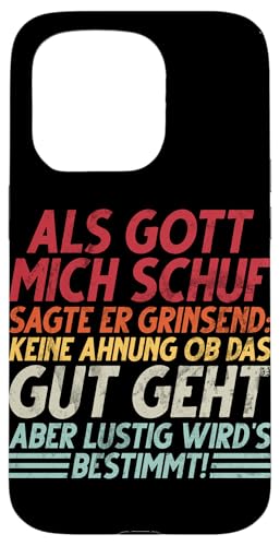 Als Gott Mich Schuf Grinste Er Und Dachte Das Wird Lustig Hülle für iPhone 15 Pro Als Gott Mich Schuf Grinste Er Und Dachte Das Wird Lustig Hülle für iPhone 15 Pro von Lustige Süße Sarkasmus Humor Sarkastische Zitate