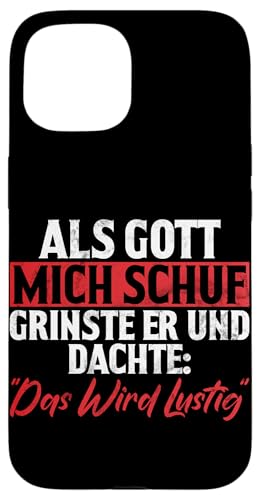 Als Gott Mich Schuf Grinste Er Und Dachte Das Wird Lustig Hülle für iPhone 15 Als Gott Mich Schuf Grinste Er Und Dachte Das Wird Lustig Hülle für iPhone 15 von Lustige Süße Sarkasmus Humor Sarkastische Zitate