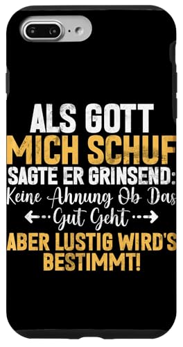 Als Gott Mich Schuf Grinste Er Und Dachte Das Wird Lustig Hülle für iPhone 7 Plus/8 Plus Als Gott Mich Schuf Grinste Er Und Dachte Das Wird Lustig Hülle für iPhone 7 Plus/8 Plus von Lustige Süße Sarkasmus Humor Sarkastische Zitate