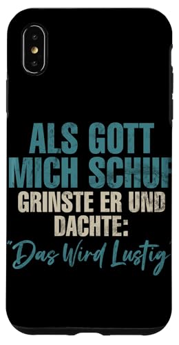 Als Gott Mich Schuf Grinste Er Und Dachte Das Wird Lustig Hülle für iPhone XS Max Als Gott Mich Schuf Grinste Er Und Dachte Das Wird Lustig Hülle für iPhone XS Max von Lustige Süße Sarkasmus Humor Sarkastische Zitate
