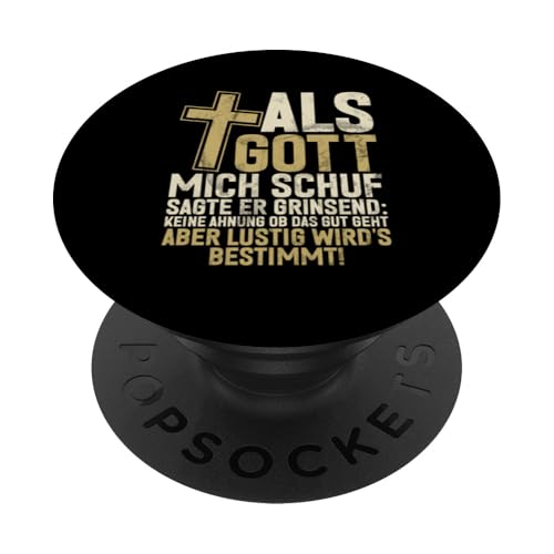 Als Gott Mich Schuf Grinste Er Und Dachte Das Wird Lustig PopSockets Klebender PopGrip Als Gott Mich Schuf Grinste Er Und Dachte Das Wird Lustig PopSockets Klebender PopGrip von Lustige Süße Sarkasmus Humor Sarkastische Zitate