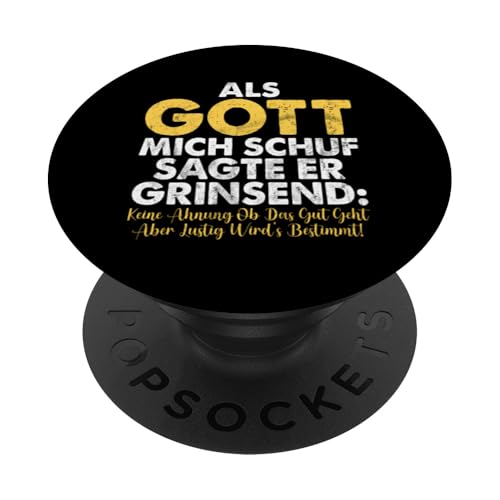 Als Gott Mich Schuf Grinste Er Und Dachte Das Wird Lustig PopSockets Klebender PopGrip Als Gott Mich Schuf Grinste Er Und Dachte Das Wird Lustig PopSockets Klebender PopGrip von Lustige Süße Sarkasmus Humor Sarkastische Zitate