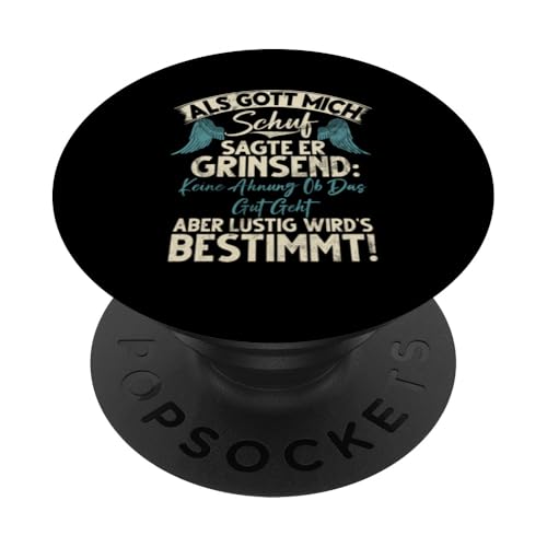 Als Gott Mich Schuf Grinste Er Und Dachte Das Wird Lustig PopSockets Klebender PopGrip Als Gott Mich Schuf Grinste Er Und Dachte Das Wird Lustig PopSockets Klebender PopGrip von Lustige Süße Sarkasmus Humor Sarkastische Zitate