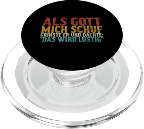 Als Gott Mich Schuf Grinste Er Und Dachte Das Wird Lustig PopSockets PopGrip für MagSafe Als Gott Mich Schuf Grinste Er Und Dachte Das Wird Lustig PopSockets PopGrip für MagSafe von Lustige Süße Sarkasmus Humor Sarkastische Zitate