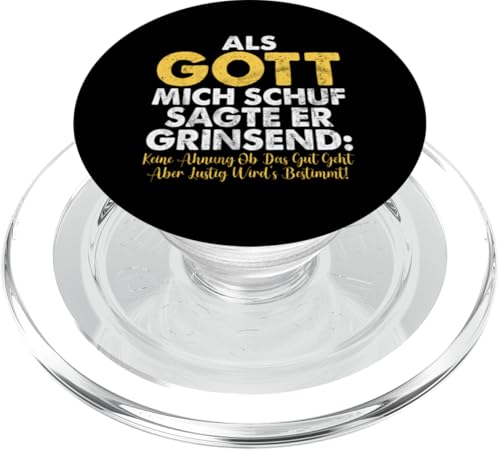 Als Gott Mich Schuf Grinste Er Und Dachte Das Wird Lustig PopSockets PopGrip für MagSafe Als Gott Mich Schuf Grinste Er Und Dachte Das Wird Lustig PopSockets PopGrip für MagSafe von Lustige Süße Sarkasmus Humor Sarkastische Zitate