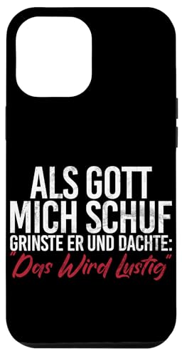 Als Gott Mich Schuf Lustige Sarkastische Sprüche Sarkasmus Hülle für iPhone 12 Pro Max Als Gott Mich Schuf Lustige Sarkastische Sprüche Sarkasmus Hülle für iPhone 12 Pro Max von Lustige Süße Sarkasmus Humor Sarkastische Zitate