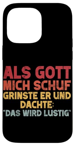 Als Gott Mich Schuf Lustige Sarkastische Sprüche Sarkasmus Hülle für iPhone 14 Pro Max Als Gott Mich Schuf Lustige Sarkastische Sprüche Sarkasmus Hülle für iPhone 14 Pro Max von Lustige Süße Sarkasmus Humor Sarkastische Zitate
