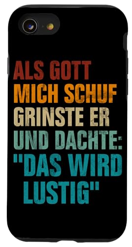 Als Gott Mich Schuf Lustige Sarkastische Sprüche Sarkasmus Hülle für iPhone SE (2020) / 7 / 8 von Lustige Süße Sarkasmus Humor Sarkastische Zitate