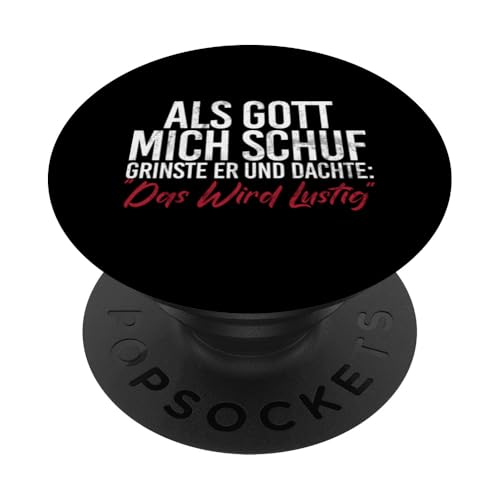 Als Gott Mich Schuf Lustige Sarkastische Sprüche Sarkasmus PopSockets Klebender PopGrip Als Gott Mich Schuf Lustige Sarkastische Sprüche Sarkasmus PopSockets Klebender PopGrip von Lustige Süße Sarkasmus Humor Sarkastische Zitate