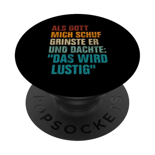 Als Gott Mich Schuf Lustige Sarkastische Sprüche Sarkasmus PopSockets Klebender PopGrip Als Gott Mich Schuf Lustige Sarkastische Sprüche Sarkasmus PopSockets Klebender PopGrip von Lustige Süße Sarkasmus Humor Sarkastische Zitate