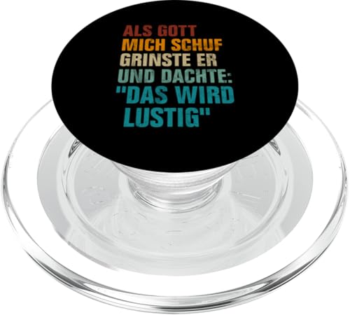 Als Gott Mich Schuf Lustige Sarkastische Sprüche Sarkasmus PopSockets PopGrip für MagSafe von Lustige Süße Sarkasmus Humor Sarkastische Zitate