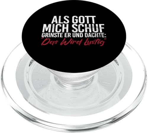 Als Gott Mich Schuf Lustige Sarkastische Sprüche Sarkasmus PopSockets PopGrip für MagSafe von Lustige Süße Sarkasmus Humor Sarkastische Zitate