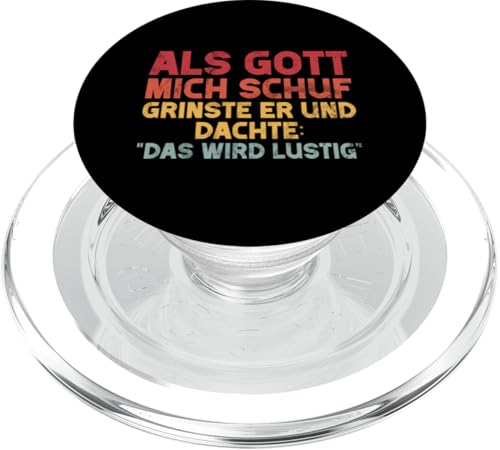 Als Gott Mich Schuf Lustige Sarkastische Sprüche Sarkasmus PopSockets PopGrip für MagSafe von Lustige Süße Sarkasmus Humor Sarkastische Zitate
