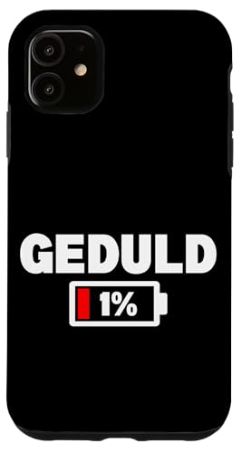 Geduld 1% Lustiger Sarkasmus Witzige Sarkastische Sprüche Hülle für iPhone 11 Geduld 1% Lustiger Sarkasmus Witzige Sarkastische Sprüche Hülle für iPhone 11 von Lustige Süße Sarkasmus Humor Sarkastische Zitate