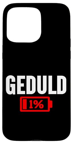 Geduld 1% Lustiger Sarkasmus Witzige Sarkastische Sprüche Hülle für iPhone 15 Pro Max Geduld 1% Lustiger Sarkasmus Witzige Sarkastische Sprüche Hülle für iPhone 15 Pro Max von Lustige Süße Sarkasmus Humor Sarkastische Zitate