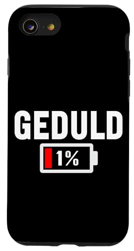 Geduld 1% Lustiger Sarkasmus Witzige Sarkastische Sprüche Hülle für iPhone SE (2020) / 7 / 8 von Lustige Süße Sarkasmus Humor Sarkastische Zitate