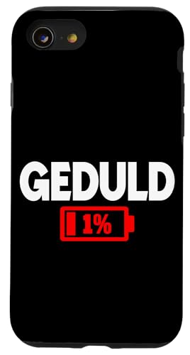 Geduld 1% Lustiger Sarkasmus Witzige Sarkastische Sprüche Hülle für iPhone SE (2020) / 7 / 8 von Lustige Süße Sarkasmus Humor Sarkastische Zitate