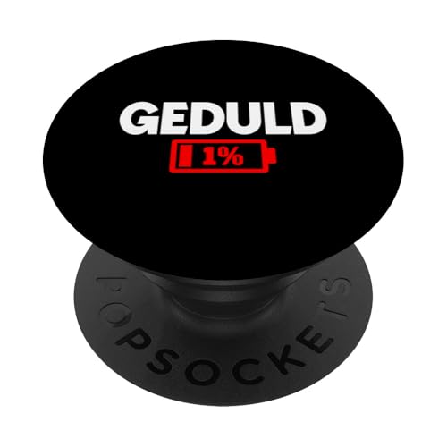 Geduld 1% Lustiger Sarkasmus Witzige Sarkastische Sprüche PopSockets Klebender PopGrip Geduld 1% Lustiger Sarkasmus Witzige Sarkastische Sprüche PopSockets Klebender PopGrip von Lustige Süße Sarkasmus Humor Sarkastische Zitate