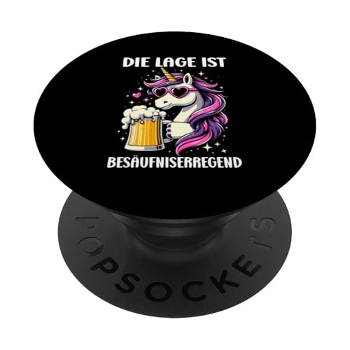Die Lage ist besäufniserregend Einhorn Trinkerliebhaber PopSockets Klebender PopGrip von Lustige Trinker Sprüche Sarkastische Zitate Humor