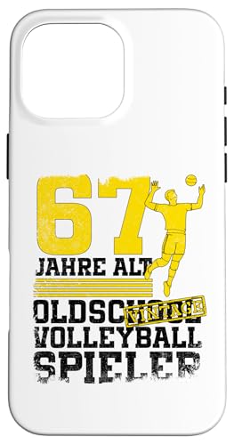 67. Geburtstag 67 Jahre Alt Volleyball Spieler Geburtstag Hülle für iPhone 16 Pro Max von Lustige Volleyball Spieler Geburtstagsdesigns