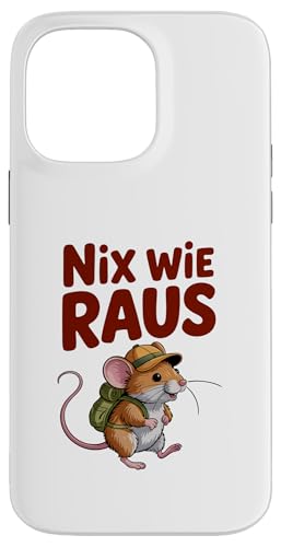 Nix wie weg - nichts wie raus Wandern Abenteuer mit Maus Hülle für iPhone 14 Pro Max von Lustige Wandermotive mit Tieren