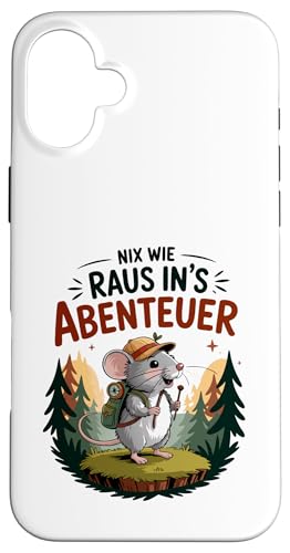 Nix wie weg - nichts wie raus Wandern Abenteuer mit Maus Hülle für iPhone 16 Plus von Lustige Wandermotive mit Tieren