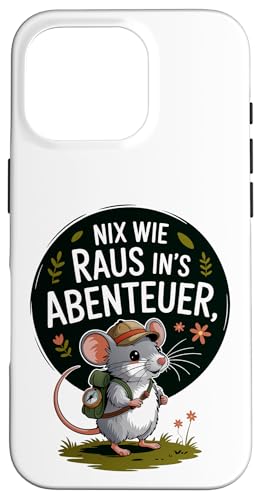 Nix wie weg - nichts wie raus Wandern Abenteuer mit Maus Hülle für iPhone 16 Pro von Lustige Wandermotive mit Tieren