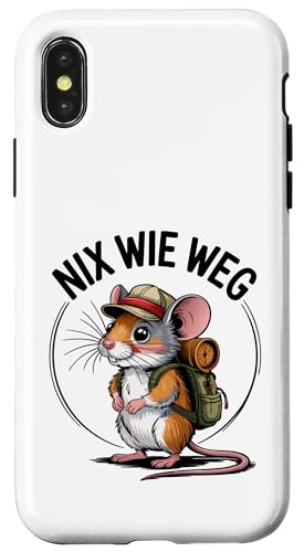 Nix wie weg - nichts wie raus Wandern Abenteuer mit Maus Hülle für iPhone X/XS von Lustige Wandermotive mit Tieren