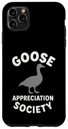 Goose Appreciation Society Hülle für iPhone 11 Pro Max Goose Appreciation Society Hülle für iPhone 11 Pro Max von Lustige kanadische Gänse Geschenke Gans