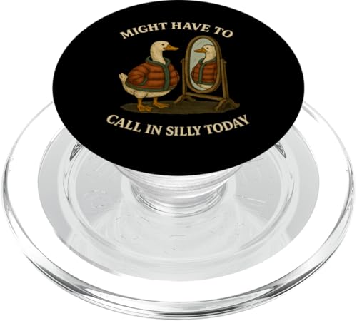 Might Have To Call In Silly Today PopSockets PopGrip für MagSafe Might Have To Call In Silly Today PopSockets PopGrip für MagSafe von Lustige kanadische Gänse Geschenke Gans