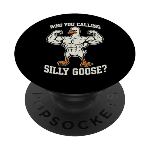 Who You Calling Silly Goose? PopSockets Klebender PopGrip Who You Calling Silly Goose? PopSockets Klebender PopGrip von Lustige kanadische Gänse Geschenke Gans