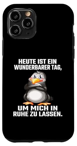 Heute Ist Ein Wunderbarer Tag Um Mich In Ruhe Zu Lassen Hülle für iPhone 11 Pro von Lustiger Pinguin Spruch | Geschenk Herren & Damen