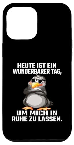 Heute Ist Ein Wunderbarer Tag Um Mich In Ruhe Zu Lassen Hülle für iPhone 12 Pro Max von Lustiger Pinguin Spruch | Geschenk Herren & Damen