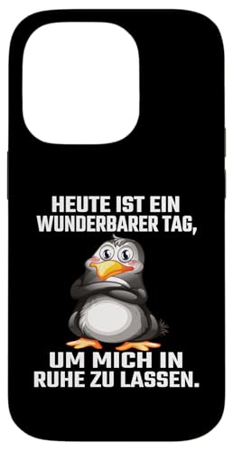 Heute Ist Ein Wunderbarer Tag Um Mich In Ruhe Zu Lassen Hülle für iPhone 14 Pro von Lustiger Pinguin Spruch | Geschenk Herren & Damen