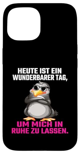 Heute Ist Ein Wunderbarer Tag Um Mich In Ruhe Zu Lassen Hülle für iPhone 15 von Lustiger Pinguin Spruch | Geschenk Herren & Damen