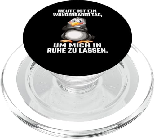 Heute Ist Ein Wunderbarer Tag Um Mich In Ruhe Zu Lassen PopSockets PopGrip für MagSafe Heute Ist Ein Wunderbarer Tag Um Mich In Ruhe Zu Lassen PopSockets PopGrip für MagSafe von Lustiger Pinguin Spruch | Geschenk Herren & Damen