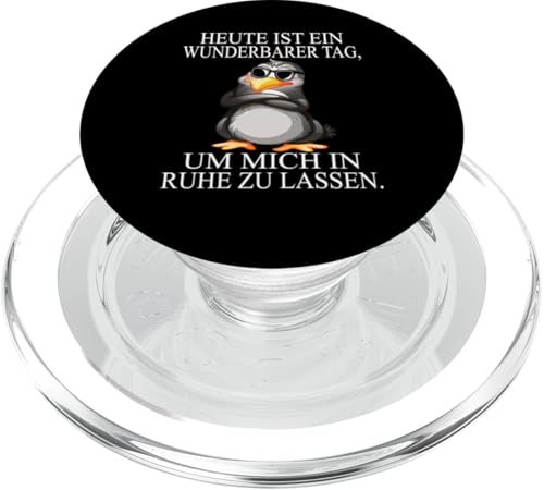 Heute Ist Ein Wunderbarer Tag Um Mich In Ruhe Zu Lassen PopSockets PopGrip für MagSafe Heute Ist Ein Wunderbarer Tag Um Mich In Ruhe Zu Lassen PopSockets PopGrip für MagSafe von Lustiger Pinguin Spruch | Geschenk Herren & Damen