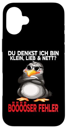 Hülle für iPhone 16 Plus Du Denkst Ich Bin Klein Lieb Und Nett Süßes Lustiges Pinguin von Lustiger Pinguin Spruch | Geschenk Herren & Damen