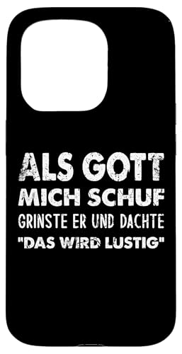 Hülle für iPhone 15 Pro Als Gott Mich Schuf Grinste Er Und Dachte Das Wird Lustig Hülle für iPhone 15 Pro Als Gott Mich Schuf Grinste Er Und Dachte Das Wird Lustig von Lustiger Spruch Als Gott Mich Schuf Geschenk Hülle