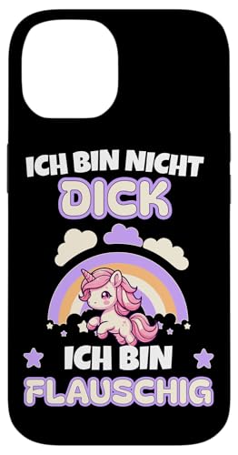 ICH BIN NICHT DICK ICH BIN FLAUSCHIG Hülle für iPhone 14 ICH BIN NICHT DICK ICH BIN FLAUSCHIG Hülle für iPhone 14 von Lustiger Spruch Dicke