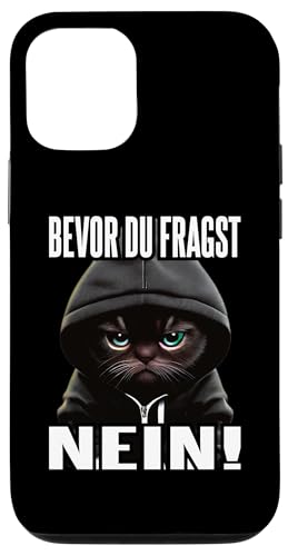 Hülle für iPhone 13 Katze Spruch Lustig Geschenk I Bevor Du Fragst Nein Hülle für iPhone 13 Katze Spruch Lustig Geschenk I Bevor Du Fragst Nein von Lustiger Spruch I Tiere & Spaß I Damen & Herren