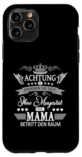 Achtung ihre Mayestät die Mama Spruch Geburtstag Muttertags Hülle für iPhone 11 Pro Achtung ihre Mayestät die Mama Spruch Geburtstag Muttertags Hülle für iPhone 11 Pro von Lustiges Muttertagsgeschenk für Mama Mutter Damen