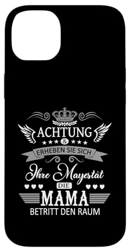 Achtung ihre Mayestät die Mama Spruch Geburtstag Muttertags Hülle für iPhone 14 Plus Achtung ihre Mayestät die Mama Spruch Geburtstag Muttertags Hülle für iPhone 14 Plus von Lustiges Muttertagsgeschenk für Mama Mutter Damen