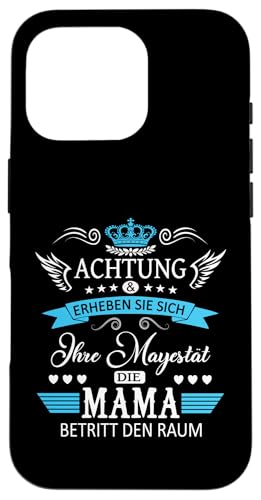 Achtung ihre Mayestät die Mama Spruch Geburtstag Muttertags Hülle für iPhone 16 Pro Achtung ihre Mayestät die Mama Spruch Geburtstag Muttertags Hülle für iPhone 16 Pro von Lustiges Muttertagsgeschenk für Mama Mutter Damen