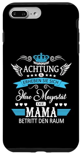 Achtung ihre Mayestät die Mama Spruch Geburtstag Muttertags Hülle für iPhone 7 Plus/8 Plus Achtung ihre Mayestät die Mama Spruch Geburtstag Muttertags Hülle für iPhone 7 Plus/8 Plus von Lustiges Muttertagsgeschenk für Mama Mutter Damen
