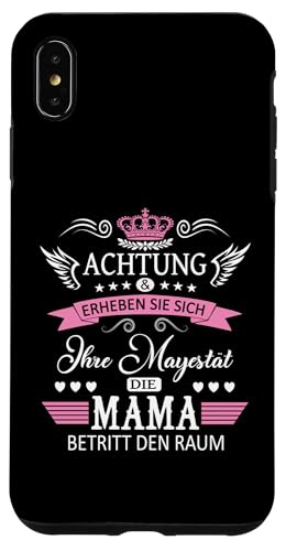 Achtung ihre Mayestät die Mama Spruch Geburtstag Muttertags Hülle für iPhone XS Max Achtung ihre Mayestät die Mama Spruch Geburtstag Muttertags Hülle für iPhone XS Max von Lustiges Muttertagsgeschenk für Mama Mutter Damen