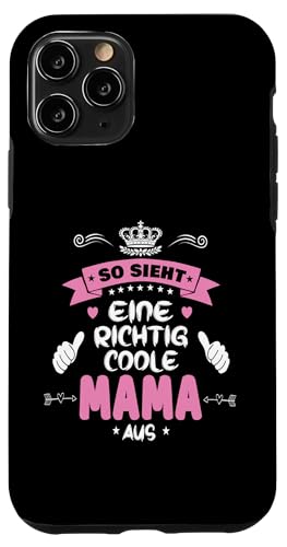 Beste Mama So sieht eine richtig coole Mama aus Muttertags Hülle für iPhone 11 Pro Beste Mama So sieht eine richtig coole Mama aus Muttertags Hülle für iPhone 11 Pro von Lustiges Muttertagsgeschenk für Mama Mutter Damen