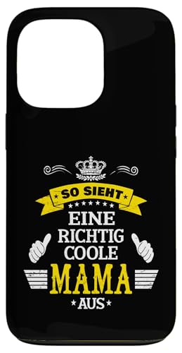 Beste Mama So sieht eine richtig coole Mama aus Muttertags Hülle für iPhone 13 Pro Beste Mama So sieht eine richtig coole Mama aus Muttertags Hülle für iPhone 13 Pro von Lustiges Muttertagsgeschenk für Mama Mutter Damen