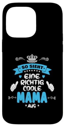 Beste Mama So sieht eine richtig coole Mama aus Muttertags Hülle für iPhone 14 Pro Max Beste Mama So sieht eine richtig coole Mama aus Muttertags Hülle für iPhone 14 Pro Max von Lustiges Muttertagsgeschenk für Mama Mutter Damen