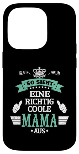 Beste Mama So sieht eine richtig coole Mama aus Muttertags Hülle für iPhone 14 Pro Beste Mama So sieht eine richtig coole Mama aus Muttertags Hülle für iPhone 14 Pro von Lustiges Muttertagsgeschenk für Mama Mutter Damen